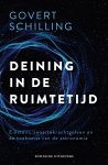 Govert Schilling - Deining in de ruimtetijd Einstein, zwaartekrachtgolven en de toekomst van de astronomie