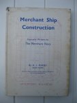 Pursey, H.J. - Merchant Ship Construction. Especially written for the Merchant Navy.