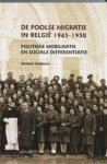 I. Goddeeris 86992 - De poolse migratie in Belgie 1945-1950 politieke mobilisatie en sociale diffferentiatie