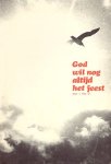 Kits, J. - God wil nog altijd het feest.