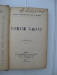 Mendès, Catulle - Richard Wagner.