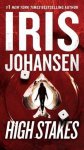 Iris Johansen - High Stakes