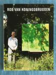 Koningsbruggen, Rob van - Schilderijen 2003-2019