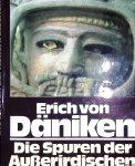 Däniken, Erich von - Auf den Spuren der Außerirdischen