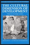 David Brokensha, Dennis M. Warren, Leendert Jan Slikkerveer - Cultural Dimension of Development