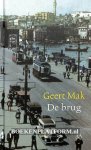 Mak, Geert - 2007 De brug