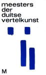Augustin, Elisabeth (samenst.) - Meesters der Duitse vertelkunst