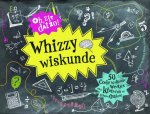 Young, Tracie; Hewett, Katie - Oh zit dat zo! Whizzy wiskunde - 50 coole wiskunde weetjes voor kinderen en slimme ouders!