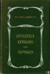 NIEUWBARN, M.C. - Officieele kerkgids van Nijmegen. Deel 1 en 2