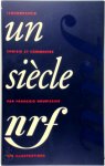 François Nourissier - Un siècle NRF