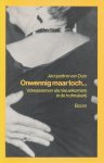 Duin, Jacqueline van - Onwennig maar toch ... Volwassenen als nieuwkomers in de hofmakerij.