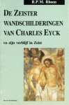 R.P.M. Rhoen - De Zeister wandschilderingen van Charles Eyck en zijn verblijf in Zeist