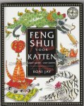 Jay, R. - Feng shui voor katten / druk 1