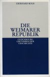 KOLB, Eberhard - Die Weimarer Republik, Oldenbourg Grundriss der Geschichte