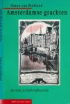 Blokland, Simon van - Amsterdamse grachten: Op oude prentbriefkaarten Blokland, Simon van - Amsterdamse grachten: Op oude prentbriefkaarten