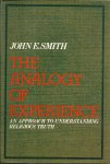SMITH, JOHN E. - The Analogy of Experience - an approach to understanding religious truth