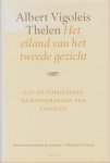 Vigoleis Thelen, Albert - Het eiland van het tweede gezicht. Uit de toegepaste herinneringen van Vigoleis