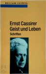 Ernst Cassirer, Ernst Wolfgang Orth - Geist und Leben Schriften zu den Lebensordnungen von Natur und Kunst, Geschichte und Sprache