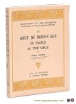 Lanson, René. - Le goût du Moyen Age en France au XVIIIe siècle.