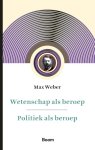 Max Weber - (1) Wetenschap Als Beroep   Politiek Als Beroep