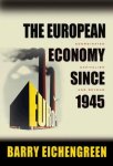 Eichengreen - European Economy Since Coordinated Capitalism & Beyond