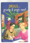 Baardewijk, Kees van - Drugs... groep 8 zegt nee!