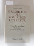 Schanz, Martin und Carl Hosius: - Geschichte der römischen Literatur Tl. 4 Bd. 1: Die Literatur des 4. Jahrhunderts :