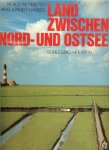Rohmeyer, Klaus [ 101 Farbaufnahmen ]  & Hans Juergen Hansen  [ Auswahl der Textanthologie und Bildlegenden ] - Land zwischen Nord- und Ostsee. Schleswig-Holstein.,