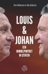 Chris Willemsen, Rob Siekmann - Louis en Johan Een dubbelportret in citaten