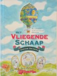 Daphne Deckers - Het vliegende schaap het ware verhaal van de eerste bemande ballonvlucht