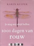 Karin Kuipers - Je mag mij altijd bellen.  1001 dagen van rouw