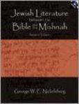 George Nickelsburg - Jewish Literature Between the Bible and the Mishnah