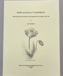 SCHMIDT, JAN. - From Anatolia to Indonesia. Opium Trade and the Dutch Community of Izmir, 1820-1940.