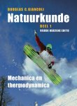 Douglas C. Giancoli - Natuurkunde, deel 1, mechanica en thermodynamica vierde herziene editie