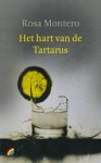 MONTERO, Rosa - Het hart van de tartarus