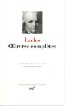 Laclos - Oeuvres Complètes