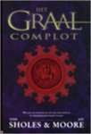 Sholes, L. / Moore, J. - Het Graal-complot