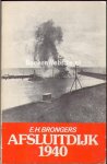Brongers, E.H. - Afsluitdijk 1940