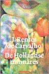 Rentes de Carvalho - De Hollandse minnares