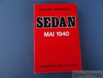 Gounelle, Claude. - Sedan. Mai 1940. Gounelle, Claude. - Sedan. Mai 1940.