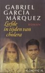 Gabriel García Márquez - Liefde  in tijden van cholera