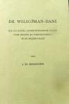 Broekhuijse, J.H. - De Wiligiman-Dani, een cultureel-anthropologische studie over religie en oorlogvoering in de Baliem-Vallei.