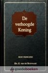 Breevaart, Ds. G. van de - De verhoogde Koning *nieuw* - laatste exemplaren! --- Acht nooit eerder uitgegeven predikaties, vrije stoffen