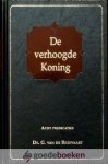 Breevaart, Ds. G. van de - De verhoogde Koning *nieuw* - laatste exemplaar! --- Acht nooit eerder uitgegeven predikaties, vrije stoffen