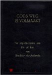 Kot, Ds. A. - Gods weg is volmaakt, ter nagedachtenis aan Ds. A. Kot.