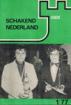 - Schakend Nederland 84e Jaargang Compleet -1977 - Schakend Nederland 84e Jaargang Compleet -1977