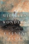 Calvin Miller - Miracles and Wonders