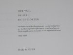 Meijer , Har - Het Vuil - De Stad - En de Dokter .  Onderzoek naar het functioneren van de Stadsgenees- en -heelkundigen ten tijde van en in verband met de cholera-epidemieën in Leiden in de negentiende eeuw, 1832-1866
