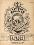 Fauré, J.: - Les Rameaux. Choeur (ad libitum) avec accompagnement de piano et orgue. Paroles de J. Bertrand. Baryton ou Mezzo. 5me édition Fauré, J.: - Les Rameaux. Choeur (ad libitum) avec accompagnement de piano et orgue. Paroles de J. Bertrand. Baryton ou Mezzo. 5me édition