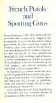 Kennard, A N - French Pistols and Sporting guns